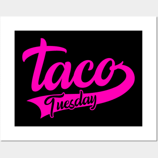 Pink Taco Tuesday Posters and Art